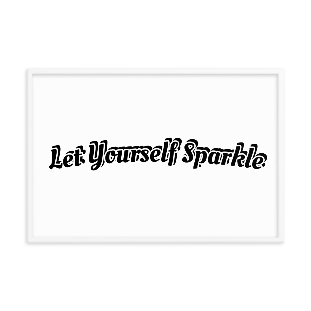 Let Yourself Sparkle Framed poster - Image 4